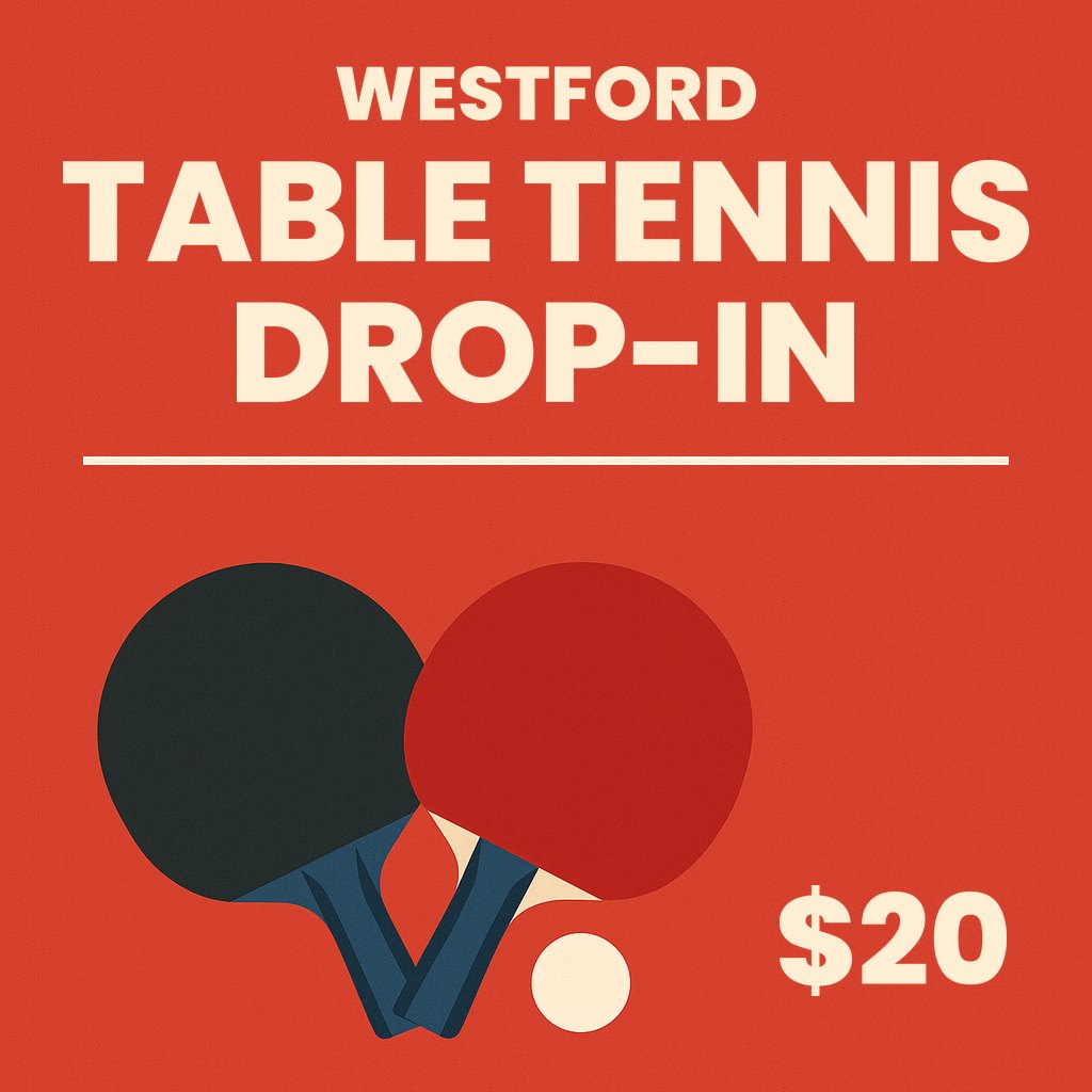 Westford Table Tennis Club drop in session, $20